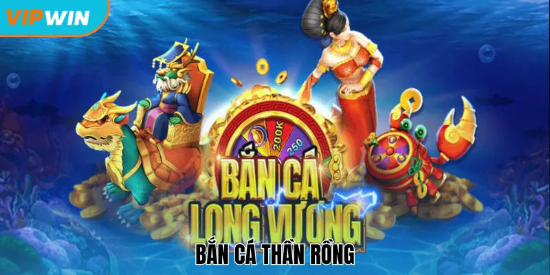 Bắn cá thần rồng
