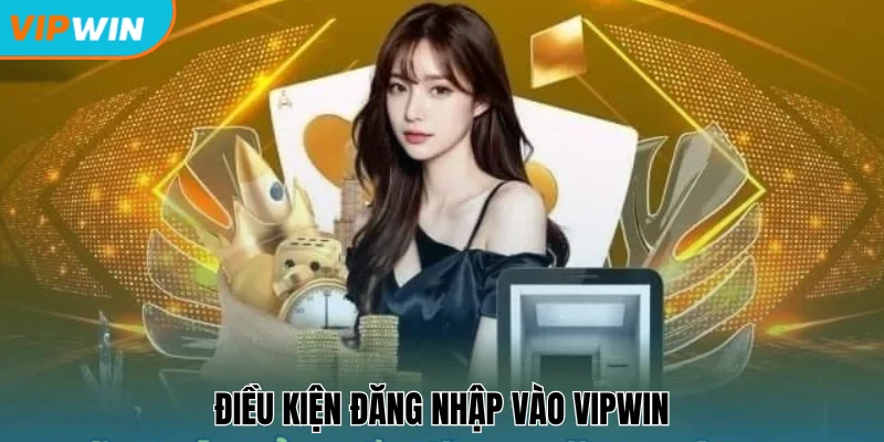 Đáp ứng điều kiện truy cập vào nền tảng