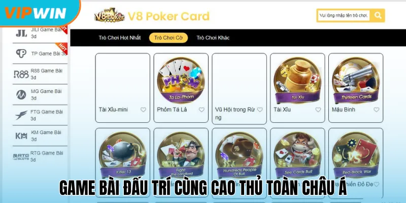 Game bài đấu trí cùng cao thủ toàn châu Á
