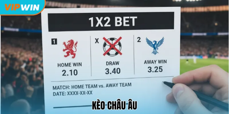 Kèo châu Âu