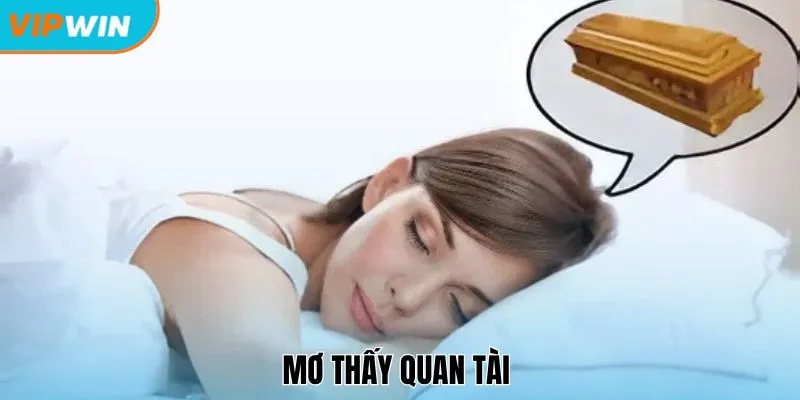 Mơ thấy quan tài