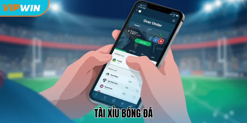 Tài xỉu bóng đá